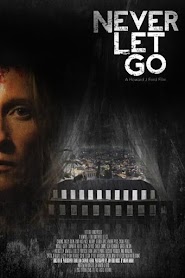 Never Let Go (2015)