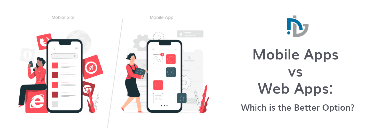 Mobile Apps vs Web Apps
