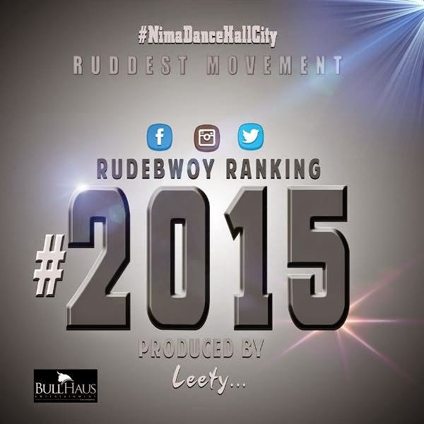 Rudebwoy Ranking - 2015 download music mp3
