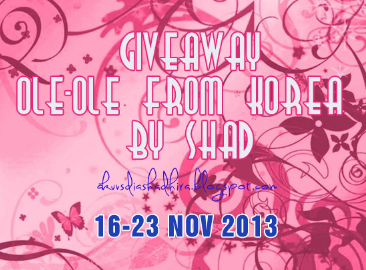 http://akuvsdiashadhira.blogspot.com/2013/11/giveaway-ole-ole-from-korea-by-shad.html