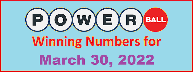 PowerBall Winning Numbers for Wednesday, March 30, 2022