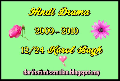 Sinopsis Drama Hindi - 12/24 Karol Bagh, Drama Hindustan, Hindi Drama, 2009 - 2010, Pelakon Drama Hindi 12/24 Karol Bagh, Smriti Kalra, Neil Bhatt, Hunar Hali, Wasim Mushtaq, Akshay Dogra, Sargun Mehta, Ending Drama 12/24 Karol Bagh, Suspen, Best,