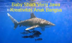 Buat Info - Lagu Baby Shark Versi Jawa