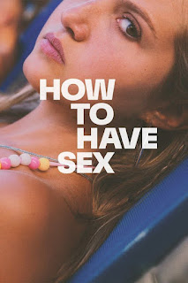 Official Trailer :- How To Have Sex (2023)