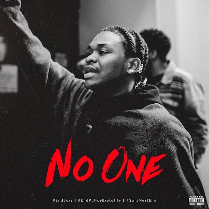 [Music] Dice Ailes – No One #EndSARS