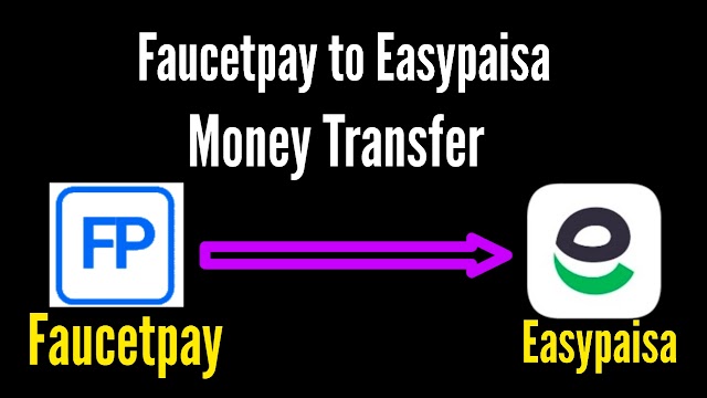 How to Transfer Money from Faucetpay to Easypaisa in Pakistan via Binance Exchange 