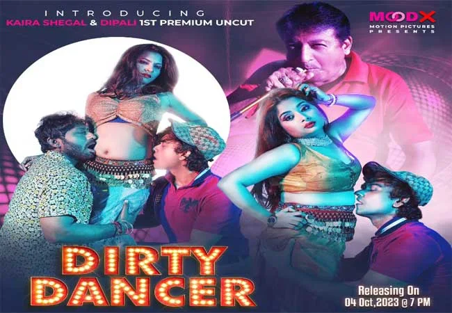 Dirty Dancer (MoodX) Web Series Cast, Story, Release date, Watch Online 2023