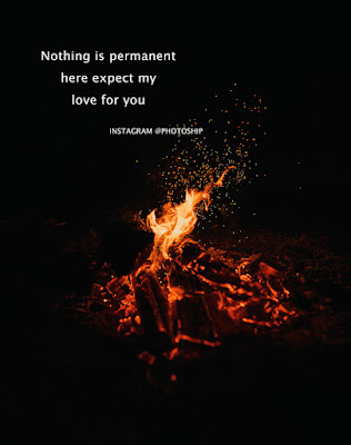 Short Sad Quotes - Nothing is permanent here expect my love for you. There is nothing permanent except change.