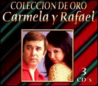 Carmela Y Rafael - Coleccion de Exitos vol. 1 Musica MP3, Todas las canciones