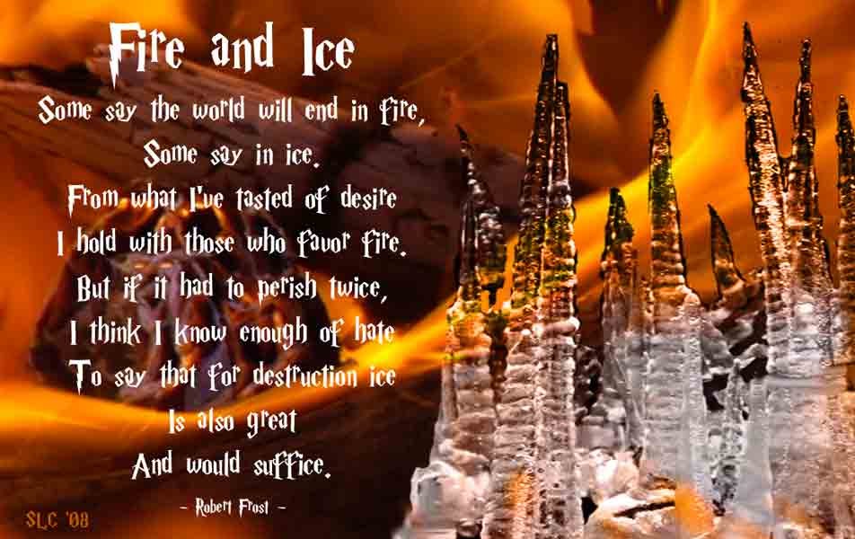 Robert Frost Fire And Ice In Verse