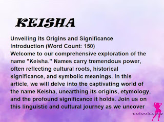 meaning of the name "KEISHA"