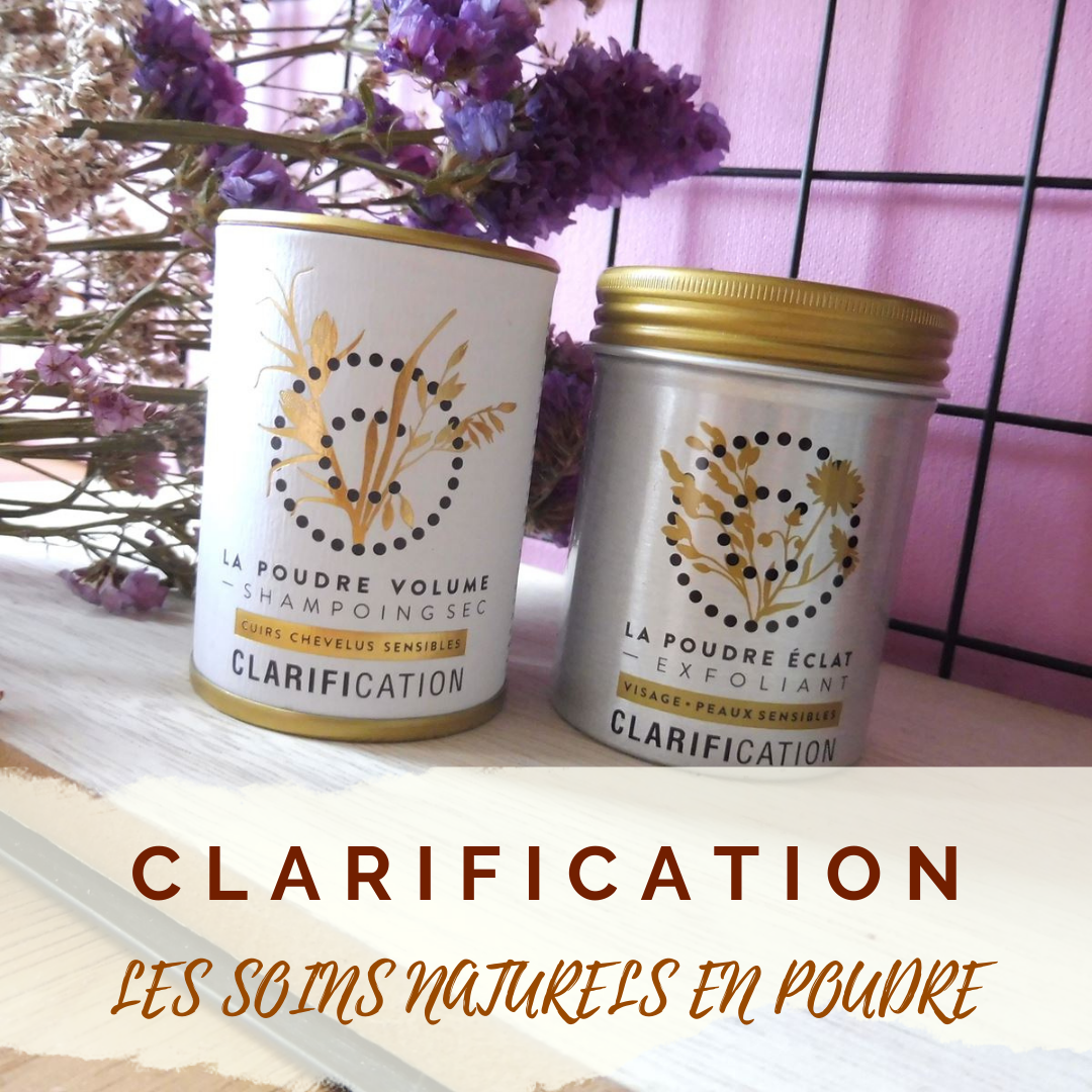 Clarification - les soins naturels en poudre - Par Lili LaRochelle à Bordeaux