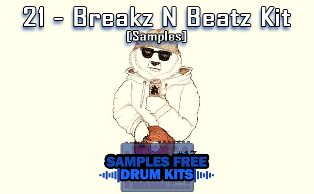 21 - Breakz N Beatz Kit [Samples] Download Grátis