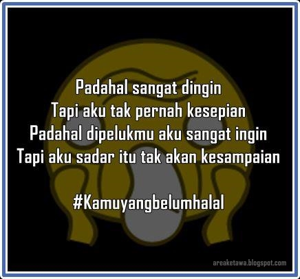 8 Gambar Kata kata Lucu Menghibur Jomblo Yang Lagi Galau 