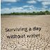 Surviving a day Without water 