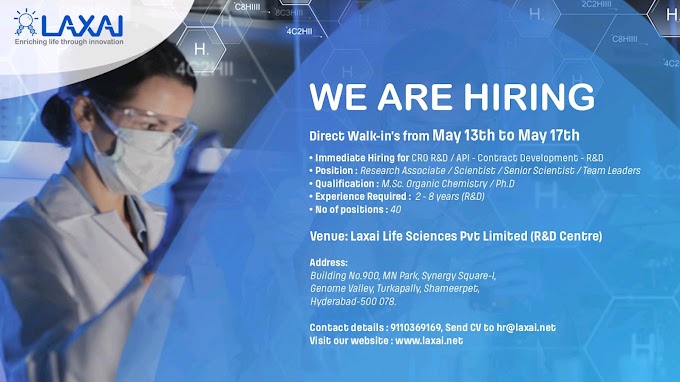 Laxai pharma walk-in interview on May 13th to 17 2019 