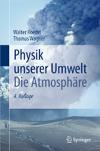 Physik unserer Umwelt: Die Atmosphäre