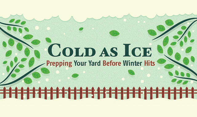 Image: Cold As Ice: Prepping Your Yard Before Winter Hits