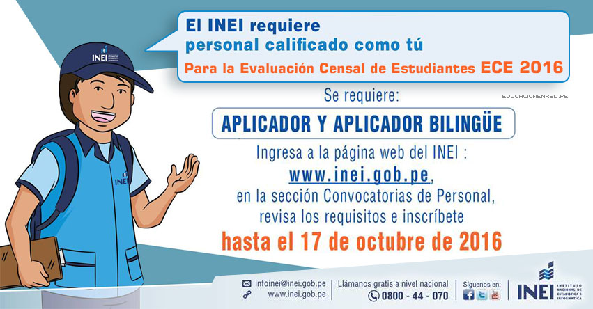 INEI: CONVOCATORIA DE PERSONAL: Aplicador y Aplicador Bilingüe para Evaluación Censal de Estudiantes - ECE 2016 - MINEDU (Inscripciones hasta el 17 Octubre) Nivel Nacional - www.inei.gob.pe