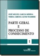 Livro. Processo Civil Moderno vol. 1 - Parte Geral e Processo de Conhecimento.  José Miguel Garcia Medina e Teresa Arruda Alvim Wambier.