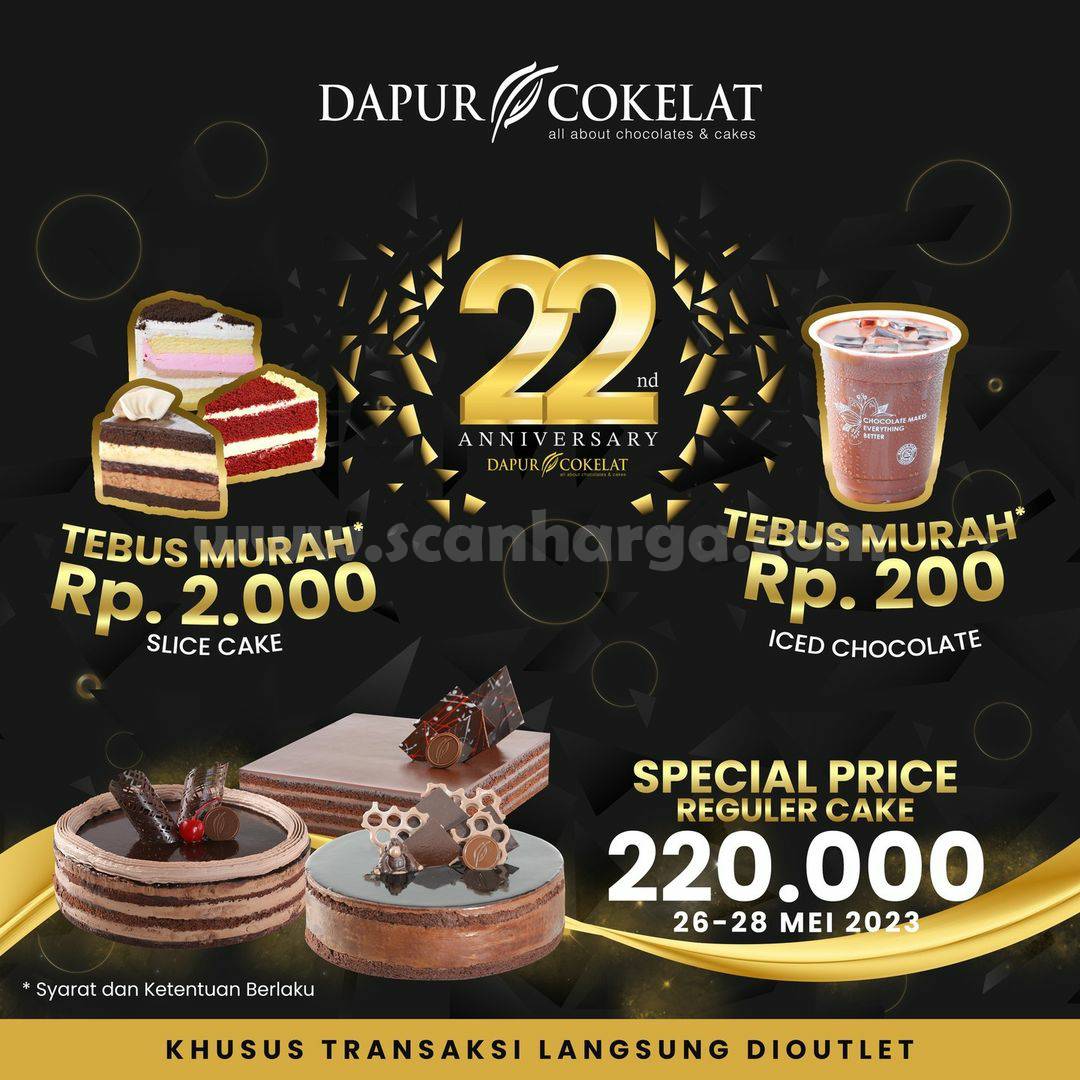 Promo DAPUR COKELAT 22nd ANNIVERSARY - TEBUS MURAH Iced Chocolate cuma Rp. 200