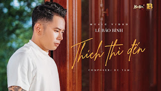 Cảm âm sáo trúc: Thích thì đến - Lê Bảo Bình