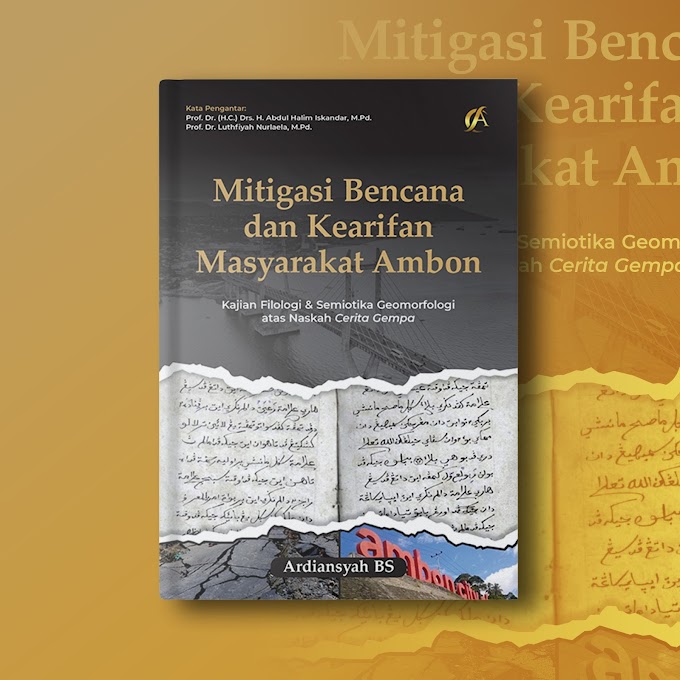 Mitigasi Bencana dan Kearifan Masyarakat Ambon