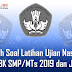 Lengkap,  Soal Latihan Ujian Nasional Dan Unbk Smp/Mts 2019 Dan Jawaban