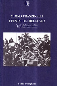 I tentacoli dell'OVRA. Agenti, collaboratori e vittime della polizia politica fascista