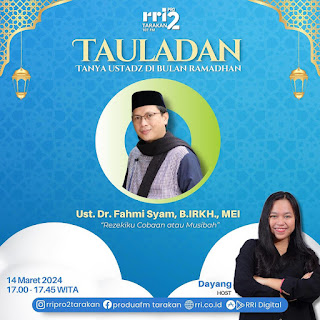 Tauladan 14 Maret 2024 bersama Ust. Dr. Fahmi Syam, B.IRKJ.,MEI di RRI Pro