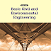 Basic Civil and Environmental Engineering by C.P. Kaushik, S.S. Bhavikatti, Anubha Kaushik PDF Free Download