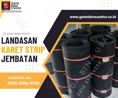 Landasan Karet Strip Jembatan