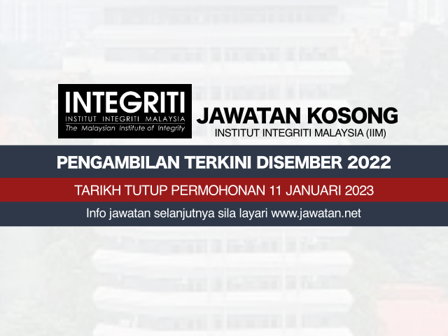 Jawatan Kosong Institut Integriti Malaysia (IIM) 2023