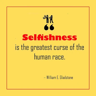 Best Quotes on selfish people