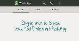 How To Enable Whatsapp Voice Calling On Your Smartphone 