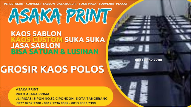 ASAKA sablon,sablon kaos,jasa sablon kaos,cara sablon kaos,sablon kaos manual,sablon kaos terdekat,sablon kaos tangerang,vendor sablon kaos,sablon kaos murah,tempat sablon kaos,sablon kaos satuan,jasa sablon kaos cipondoh,sablon kaos murah cipondoh,vendor kaos sablon tangerang,jasa sablon kaos terdekat cipondoh,sablon kaos tangsel,jasa sablon kaos murah,vendor kaos sablon di tangerang,jasa sablon kaos tangerang,tempat sablon kaos tangerang