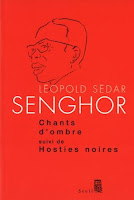 Léopold Sédar Senghor (Chants d'ombres, Hosties Noires, La belle Histoire de Leuk-le-lièvre...)