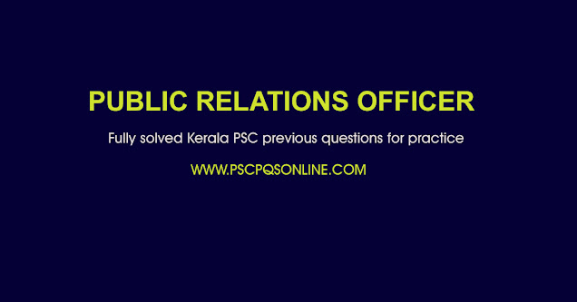 Keyword: Public Relations Officer - District Co-operative Bank (DCB) Kerala PSC Previous Year Questions | Public Relations Officer - District Co-operative Bank (DCB) Previous Question Bank | Public Relations Officer - District Co-operative Bank (DCB) Fully Solved Question Paper 2016 | Public Relations Officer - District Co-operative Bank (DCB) exam preparation | Public Relations Officer - District Co-operative Bank (DCB) Model Questions Paper | Public Relations Officer - District Co-operative Bank (DCB) Kerala PSC repeated Questions | Public Relations Officer - District Co-operative Bank (DCB) Kerala PSC frequently asked questions | How to prepare Public Relations Officer - District Co-operative Bank (DCB) exam | A to Z questions for Kerala PSC Public Relations Officer - District Co-operative Bank (DCB) exams | Detailed Syllabus based questions for Kerala PSC Public Relations Officer - District Co-operative Bank (DCB) exams | Previous Question bank for Public Relations Officer - District Co-operative Bank (DCB) exam | Public Relations Officer - District Co-operative Bank (DCB) final answer keys | Public Relations Officer - District Co-operative Bank (DCB) Solved Questions | Study materials for Kerala PSC Public Relations Officer - District Co-operative Bank (DCB) exams | Recent Kerala PSC Questions for Public Relations Officer - District Co-operative Bank (DCB) exams | Current Affairs questions for Public Relations Officer - District Co-operative Bank (DCB) exams