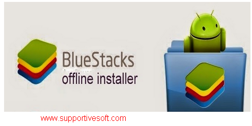 Bluestack Offline Installer New Version Free Download