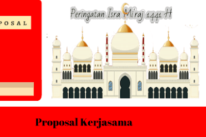 Contoh Proposal Kerjasama Kegiatan Isra Mi'raj