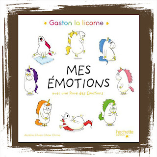 Les émotions de Gaston, d'Aurélie Chow Chien Chine, aux éditions Hachette Jeunesse, un livre pour enfant pour aborder les sentiments avec les enfants. Peur, colère, jalousie, joie, tristesse, culpabilité, timidité...