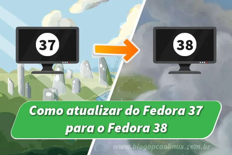 Como atualizar do Fedora 37 para o Fedora 38