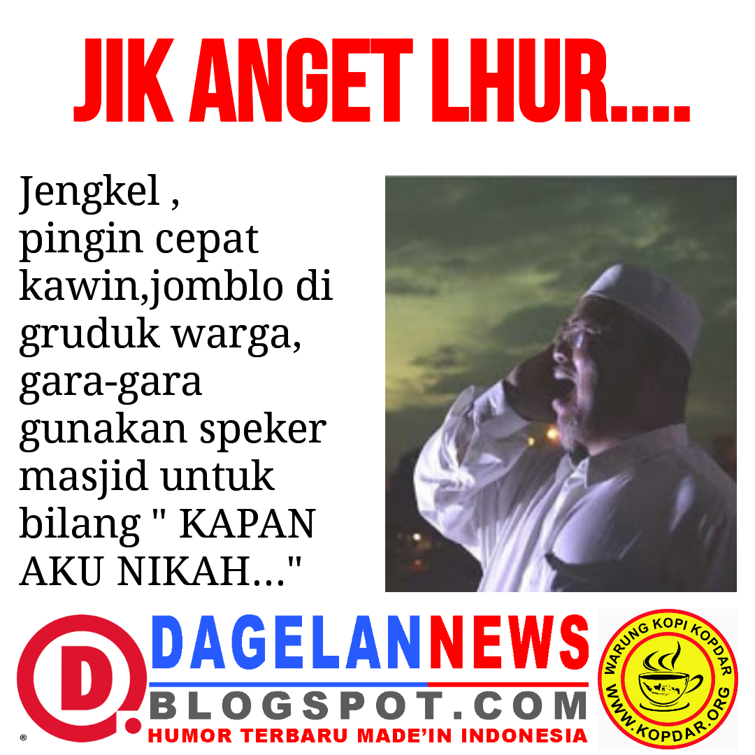 KEJADIAN TERPARAH SEPANJANG SEJARAH JOMBLO DAGELAN NEWS