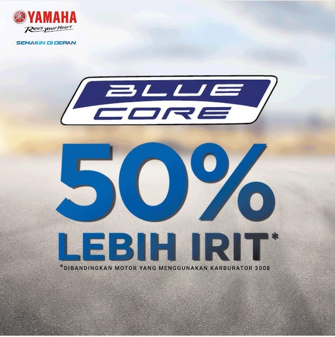 Mengenal Blue Core, Teknologi Baru Yamaha