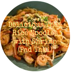 Delicious Thai Rice Noodles with Shrimp (Pad Thai) Favorite Family Recipes