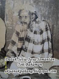 INFO DAN SEJARAH DATO' BAHAMAN BIN IMAM NUH | AKU ANAK PAHANG