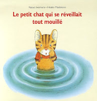 Le petit chat qui se révellait tout mouillé Ecole des loisirs - de Kazuo IWAMURA