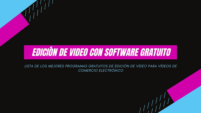 Edición De Video Con Software Gratuito