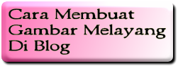 cara_membuat_gambar_melayang_di_blog