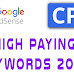 1M Highest Paying Adsense, Adwords and CPC Keywords with Rate